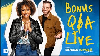 Break the Cycle Bonus QampA Live – Your Budgeting Questions Answered [upl. by Nilson]