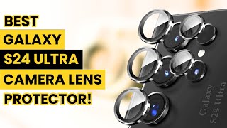 Top 5 Best Galaxy S24 Ultra Camera Lens Protector🔥🏆✅ [upl. by Jandy]