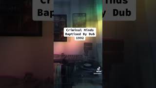 Criminal Minds  Baptised by Dub 1992 techno oldskool rave oberon breakbeat [upl. by Lawan]