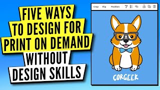 How to design for Print on Demand WITHOUT design skills  Tutorial for Amazon Merch Redbubble etc [upl. by Yorgos]