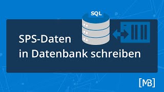 Maschinendaten in SQLDatenbank schreiben  DataSuite3 [upl. by Anaes]