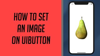 How to set an Image on UIButton [upl. by Cicely]