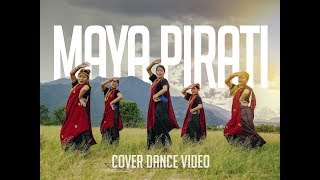 quotMaya Piratiquot Trishna Gurung I Cover Dance Video by We Sisters [upl. by Divan821]