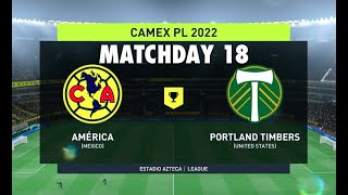 CAMEX Premier League 202223 MD18  America 4th  33 pts vs Portland Timbers 3rd  34 pts [upl. by Aliza]