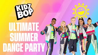 KIDZ BOP Ultimate Summer Dance Party UK Version [upl. by Ellennahc81]