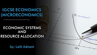 IGCSE Economics Microeconomics  Market economy VS Planned economy  Resource allocation [upl. by Lauri548]