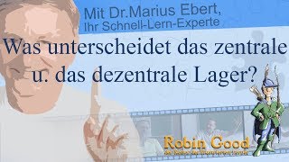 Was unterscheidet das zentrale und das dezentrale Lager [upl. by Ailssa]