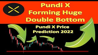 Pundi X Forming Huge Double Bottom  Pundi X Price Prediction 2022 [upl. by Aihsotal]