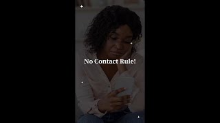 THIS Is How The NO CONTACT Rule Will Change Your Life [upl. by Paulson]