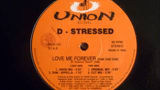 DStressed  Love Me Forever Dam Dam Dam [upl. by Jovitta]