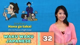 Waku Waku Japanese  Language Lesson 32 Idioms [upl. by Nnywg664]