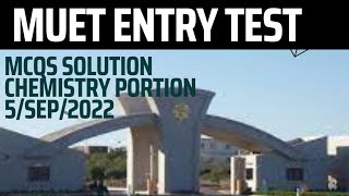 MUET ENTRY TEST  CHEMISTRY PORTION SOLUTION  5SEP2022 [upl. by Marie-Ann]