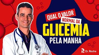 Qual o Valor Normal da Glicemia Pela Manhã🧐 [upl. by Etnovaj]