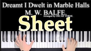 🎼Dreamt I Dwelt in Marble Halls ✨Piano Sheet🎹 [upl. by Acinaj188]