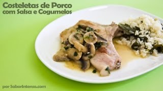 Costeletas de Porco com Salsa e Cogumelos [upl. by Pren57]