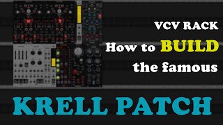 VCV RACK How to build the famous KRELL PATCH [upl. by Adnawed565]