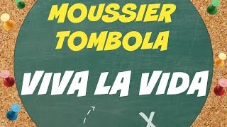 Moussier Tombola  Viva la vida Projet EcoEmballages [upl. by Nicolau]