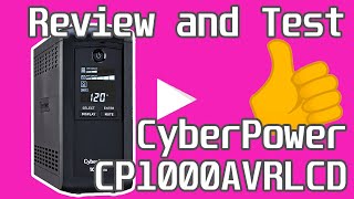 Does It Hold Up CyberPower CP1000AVRLCD latest model Review and Test 👍 2020 [upl. by Hesta]