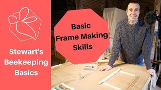 Basic Beehive Frame Making Skills  How to make up Brood frames [upl. by Tawsha151]