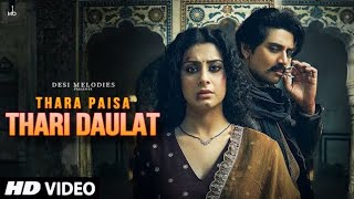 Thara Paisa Thari Daulat 4K Official Video Jyoti Nooran  Isha Malviya Jaani  New Song 2024 [upl. by Jonis]