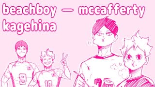 haikyuu live — beachboy  mccafferty  kagehina [upl. by Pylle]