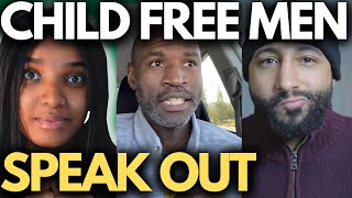 CHILDFREE MEN SPEAKING OUT ON BEING CHILDFREE [upl. by Dorry]