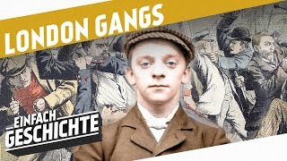 Harte Typen in harten Zeiten  Gangs im Viktorianischen London I EINFACH GESCHICHTE [upl. by Eriam430]