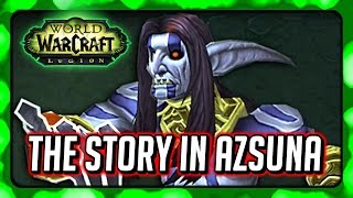 WOW Legion Story ► Azsuna The Nightfallen amp The Blue Dragons [upl. by Ahseet]