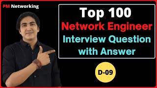 D9  Network Engineer Interview Questions and Answers  Top 100 Networking Questions for Interview [upl. by Urissa955]