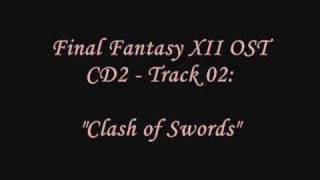 FFXII Soundtrack 202  quotClash of Swordsquot [upl. by Amihc]