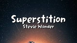 Stevie Wonder  Superstition lyrics [upl. by Ylsel]