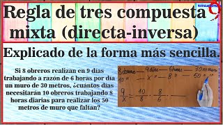 Regla de tres compuesta mixta directainversa Método fácil Ejemplo 3 Proporcionalidad [upl. by Leela]