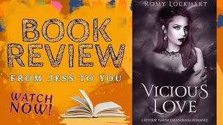 Vicious Love by Romy Lockhart 📚 From Jess to Yous FULL Book Review [upl. by Drannel]