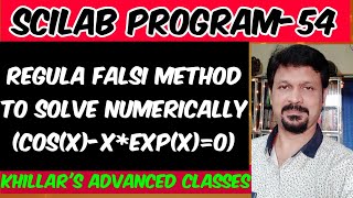 Scilab program54 Regula Falsi method Khillars Advanced Classes [upl. by Kylah]