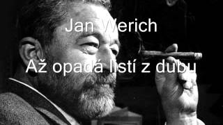 Jan Werich  Až opadá listí z dubu [upl. by Lorola]