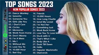 Dance Monkey Señorita  Top Music Playlist 2023  Adele Greatest Hits [upl. by Nehtanhoj]