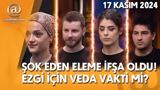 MASTERCHEF ELEME İFŞA OLDU EZGİ ALPER EDA MURATCAN ŞOK VEDA BÜYÜK HATA VAR 17112024 TV8 CANLI İZLE [upl. by Wahl]