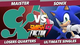 Smash Factor 9 Losers Quarters  Maister Game amp Watch Vs Sonix Sonic SSBU Ultimate Tournament [upl. by Jacobs]