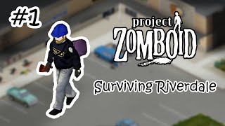 New Run Surviving Day 1 in Riverside  Project Zomboid  Bahasa Indonesia 1 [upl. by Aicillyhp]