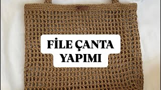 FİLE ÇANTA YAPIMI🙌 crochet kağıtip [upl. by Culbert]