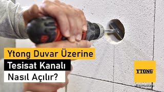 Ytong Duvar Üzerine Tesisat Kanalı Nasıl Açılır [upl. by Litton908]