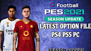 Pes 2021 New Latest Option File  PS4 PS5 PC 202324  Patch 2024 [upl. by Ecital]