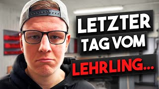 Der Lehrling am letzten Arbeitstag [upl. by Aiuqat]