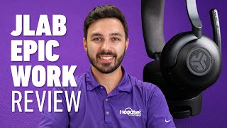 JLab Epic Work Wireless Headset Pros and Cons [upl. by Bitthia]