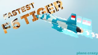 I built an insanely fast f5 tiger in plane crazy ROBLOX PLANE CRAZY [upl. by Eseeryt]