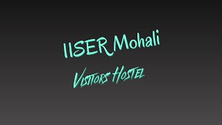 IISER Mohali Visitors Hostel [upl. by Marilou709]