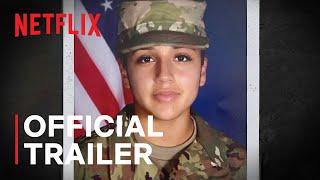 I Am Vanessa Guillen  Official Trailer  Netflix [upl. by Eduardo132]