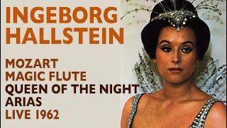 Ingeborg Hallstein  Mozart MAGIC FLUTE Queen of the Night arias 1962 High Fs [upl. by Vincenta592]