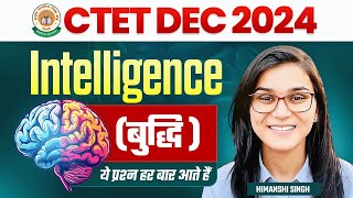 CTET 15th Dec 2024 Intelligence CDP Topic01 by Himanshi Singh [upl. by Sina925]