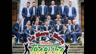 BANDA TRAPICHE EL OBEROL [upl. by Brigham]